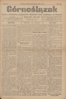 Górnoślązak : pismo codzienne, poświęcone sprawom ludu polskiego na Śląsku.R.4, nr 112 (17 maja 1905)