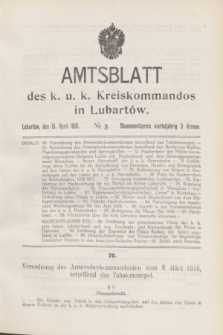 Amtsblatt des k. u. k. Kreiskommandos in Lubartów. 1916, № 5 (15 April)