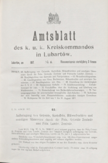 Amtsblatt des k. u. k. Kreiskommandos in Lubartów. 1917, № 6 (1 August)