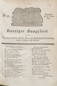 Danziger Dampfboot für Geist, Humor, Satire, Poesie, Welt- und Volksleben, Korrespondenz, Kunst, Literatur und Theater. Jg.6, № 10 (23 Januar 1836) + dod.