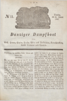 Danziger Dampfboot für Geist, Humor, Satire, Poesie, Welt- und Volksleben, Korrespondenz, Kunst, Literatur und Theater. Jg.6, № 11 (26 Januar 1836)