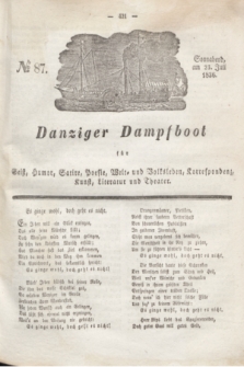 Danziger Dampfboot für Geist, Humor, Satire, Poesie, Welt- und Volksleben, Korrespondenz, Kunst, Literatur und Theater. Jg.6, № 87 (23 Juli 1836) + dod.