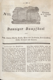 Danziger Dampfboot für Geist, Humor, Satire, Poesie, Welt- und Volksleben, Korrespondenz, Kunst, Literatur und Theater. Jg.6, № 111 (17 September 1836) + dod.