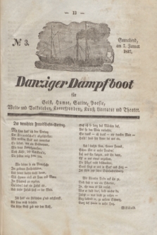 Danziger Dampfboot für Geist, Humor, Satire, Poesie, Welt- und Volksleben, Korrespondenz, Kunst, Literatur und Theater. Jg.7, № 3 (7 Januar 1837) + dod.