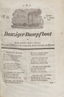 Danziger Dampfboot für Geist, Humor, Satire, Poesie, Welt- und Volksleben, Korrespondenz, Kunst, Literatur und Theater. Jg.7, № 16 (7 Februar 1837) + dod.