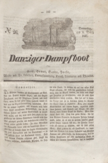 Danziger Dampfboot für Geist, Humor, Satire, Poesie, Welt- und Volksleben, Korrespondenz, Kunst, Literatur und Theater. Jg.7, № 26 (2 März 1837) + dod.