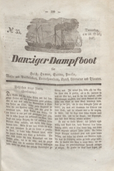 Danziger Dampfboot für Geist, Humor, Satire, Poesie, Welt- und Volksleben, Korrespondenz, Kunst, Literatur und Theater. Jg.7, № 35 (23 März 1837) + dod.