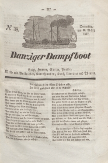 Danziger Dampfboot für Geist, Humor, Satire, Poesie, Welt- und Volksleben, Korrespondenz, Kunst, Literatur und Theater. Jg.7, № 38 (30 März 1837) + dod.
