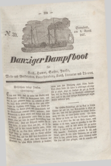 Danziger Dampfboot für Geist, Humor, Satire, Poesie, Welt- und Volksleben, Korrespondenz, Kunst, Literatur und Theater. Jg.7, № 39 (1 April 1837) + dod.