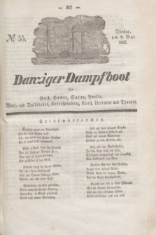 Danziger Dampfboot für Geist, Humor, Satire, Poesie, Welt- und Volksleben, Korrespondenz, Kunst, Literatur und Theater. Jg.7, № 55 (9 Mai 1837) + dod.