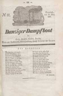 Danziger Dampfboot für Geist, Humor, Satire, Poesie, Welt- und Volksleben, Korrespondenz, Kunst, Literatur und Theater. Jg.7, № 57 (13 Mai 1837) + dod.