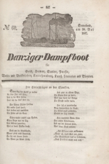 Danziger Dampfboot für Geist, Humor, Satire, Poesie, Welt- und Volksleben, Korrespondenz, Kunst, Literatur und Theater. Jg.7, № 60 (20 Mai 1837) + dod.