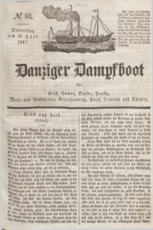 Danziger Dampfboot für Geist, Humor, Satire, Poesie, Welt- und Volksleben, Korrespondenz, Kunst, Literatur und Theater. Jg.7, № 83 (13 Juli 1837) + dod.