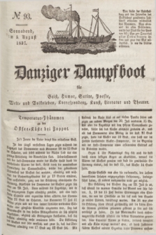 Danziger Dampfboot für Geist, Humor, Satire, Poesie, Welt- und Volksleben, Korrespondenz, Kunst, Literatur und Theater. Jg.7, № 93 (5 August 1837) + dod.