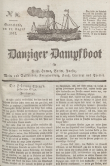 Danziger Dampfboot für Geist, Humor, Satire, Poesie, Welt- und Volksleben, Korrespondenz, Kunst, Literatur und Theater. Jg.7, № 96 (12 August 1837) + dod.