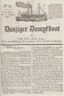 Danziger Dampfboot für Geist, Humor, Satire, Poesie, Welt- und Volksleben, Korrespondenz, Kunst, Literatur und Theater. Jg.7, № 98 (17 August 1837) + dod.
