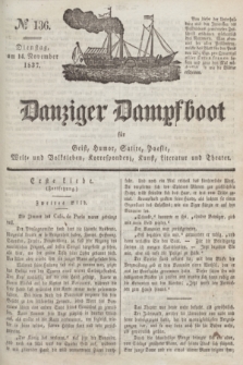 Danziger Dampfboot für Geist, Humor, Satire, Poesie, Welt- und Volksleben, Korrespondenz, Kunst, Literatur und Theater. Jg.7, № 136 (14 November 1837) + dod.