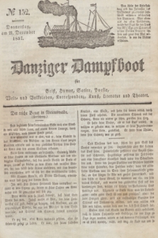 Danziger Dampfboot für Geist, Humor, Satire, Poesie, Welt- und Volksleben, Korrespondenz, Kunst, Literatur und Theater. Jg.7, № 152 (21 December 1837) + dod.