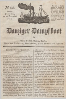 Danziger Dampfboot für Geist, Humor, Satire, Poesie, Welt- und Volksleben, Korrespondenz, Kunst, Literatur und Theater. Jg.7, № 155 (28 December 1837)