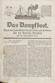 Das Dampfboot : allgemeines humoristisches Unterhaltungs- und Volksblatt für die Provinz Preussen und die angrenzenden Orte. Jg.8, № 10 (23 Januar 1838) + dod.