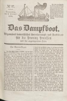 Das Dampfboot : allgemeines humoristisches Unterhaltungs- und Volksblatt für die Provinz Preussen und die angrenzenden Orte. Jg.8, № 17 (8 Februar 1838) + dod.