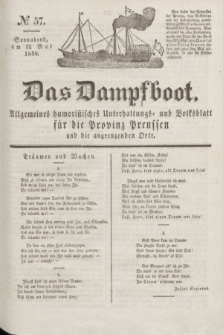 Das Dampfboot : allgemeines humoristisches Unterhaltungs- und Volksblatt für die Provinz Preussen und die angrenzenden Orte. Jg.8, № 57 (12 Mai 1838) + dod.