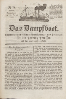 Das Dampfboot : allgemeines humoristisches Unterhaltungs- und Volksblatt für die Provinz Preussen und die angrenzenden Orte. Jg.8, № 78 (30 Juni 1838) + dod.