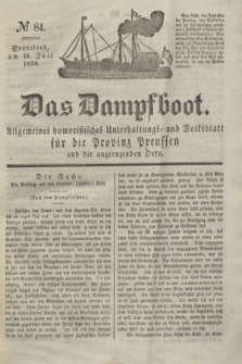 Das Dampfboot : allgemeines humoristisches Unterhaltungs- und Volksblatt für die Provinz Preussen und die angrenzenden Orte. Jg.8, № 84 (14 Juli 1838) + dod.