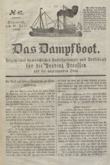 Das Dampfboot : allgemeines humoristisches Unterhaltungs- und Volksblatt für die Provinz Preussen und die angrenzenden Orte. Jg.8, № 87 (21 Juli 1838) + dod.