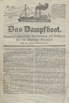 Das Dampfboot : allgemeines humoristisches Unterhaltungs- und Volksblatt für die Provinz Preussen und die angrenzenden Orte. Jg.8, № 111 (15 September 1838) + dod.