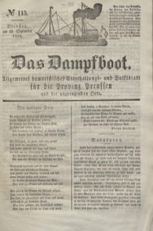 Das Dampfboot : allgemeines humoristisches Unterhaltungs- und Volksblatt für die Provinz Preussen und die angrenzenden Orte. Jg.8, № 115 (25 September 1838) + dod.
