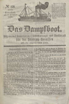 Das Dampfboot : allgemeines humoristisches Unterhaltungs- und Volksblatt für die Provinz Preussen und die angrenzenden Orte. Jg.8, № 120 (6 October 1838) + dod.