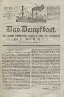 Das Dampfboot : allgemeines humoristisches Unterhaltungs- und Volksblatt für die Provinz Preussen und die angrenzenden Orte. Jg.8, № 121 (9 October 1838) + dod.