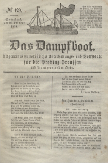 Das Dampfboot : allgemeines humoristisches Unterhaltungs- und Volksblatt für die Provinz Preussen und die angrenzenden Orte. Jg.8, № 129 (27 October 1838) + dod.
