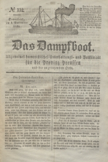 Das Dampfboot : allgemeines humoristisches Unterhaltungs- und Volksblatt für die Provinz Preussen und die angrenzenden Orte. Jg.8, № 132 (3 November 1838) + dod.