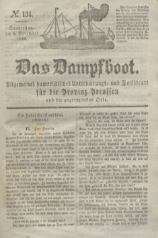 Das Dampfboot : allgemeines humoristisches Unterhaltungs- und Volksblatt für die Provinz Preussen und die angrenzenden Orte. Jg.8, № 134 (8 November 1838) + dod.