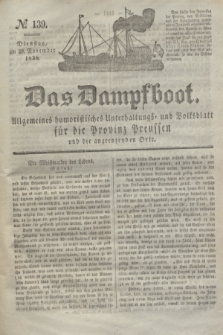 Das Dampfboot : allgemeines humoristisches Unterhaltungs- und Volksblatt für die Provinz Preussen und die angrenzenden Orte. Jg.8, № 139 (20 November 1838) + dod.