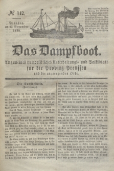 Das Dampfboot : allgemeines humoristisches Unterhaltungs- und Volksblatt für die Provinz Preussen und die angrenzenden Orte. Jg.8, № 142 (27 November 1838) + dod.