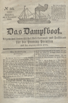 Das Dampfboot : allgemeines humoristisches Unterhaltungs- und Volksblatt für die Provinz Preussen und die angrenzenden Orte. Jg.8, № 145 (4 December 1838) + dod.