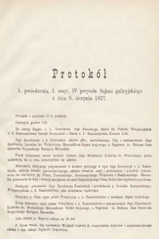 [Kadencja IV, sesja I, pos. 1] Protokoły z I Sesyi IV Peryodu Sejmu Krajowego Królestwa Galicyi i Lodomeryi wraz z Wielkiem Księstwem Krakowskiem. Protokół 1