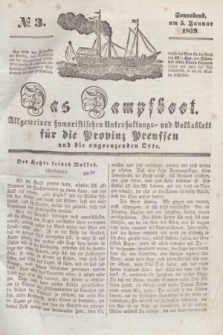 Das Dampfboot : allgemeines humoristisches Unterhaltungs- und Volksblatt für die Provinz Preussen und die angrenzenden Orte. [Jg.9], № 3 (5 Januar 1839) + dod.