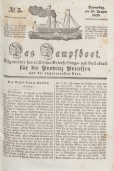 Das Dampfboot : allgemeines humoristisches Unterhaltungs- und Volksblatt für die Provinz Preussen und die angrenzenden Orte. [Jg.9], № 5 (10 Januar 1839) + dod.