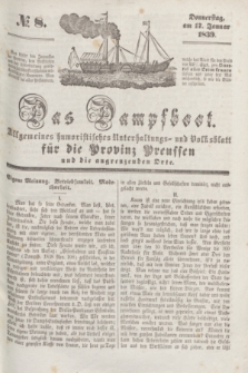 Das Dampfboot : allgemeines humoristisches Unterhaltungs- und Volksblatt für die Provinz Preussen und die angrenzenden Orte. [Jg.9], № 8 (17 Januar 1839) + dod.