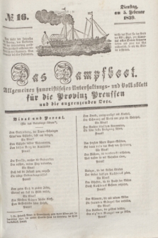 Das Dampfboot : allgemeines humoristisches Unterhaltungs- und Volksblatt für die Provinz Preussen und die angrenzenden Orte. [Jg.9], № 16 (5 Februar 1839)