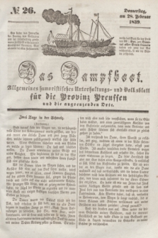 Das Dampfboot : allgemeines humoristisches Unterhaltungs- und Volksblatt für die Provinz Preussen und die angrenzenden Orte. [Jg.9], № 26 (28 Februar 1839) + dod.