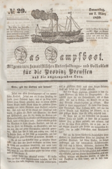 Das Dampfboot : allgemeines humoristisches Unterhaltungs- und Volksblatt für die Provinz Preussen und die angrenzenden Orte. [Jg.9], № 29 (7 März 1839) + dod.