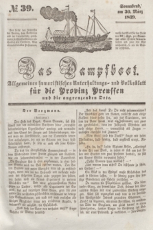 Das Dampfboot : allgemeines humoristisches Unterhaltungs- und Volksblatt für die Provinz Preussen und die angrenzenden Orte. [Jg.9], № 39 (30 März 1839) + dod.
