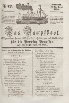 Das Dampfboot : allgemeines humoristisches Unterhaltungs- und Volksblatt für die Provinz Preussen und die angrenzenden Orte. [Jg.9], № 72 (15 Juni 1839) + dod.