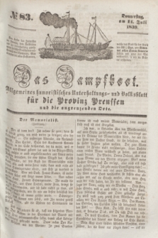 Das Dampfboot : allgemeines humoristisches Unterhaltungs- und Volksblatt für die Provinz Preussen und die angrenzenden Orte. [Jg.9], № 83 (11 Juli 1839) + dod.