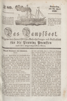Das Dampfboot : allgemeines humoristisches Unterhaltungs- und Volksblatt für die Provinz Preussen und die angrenzenden Orte. [Jg.9], № 89 (25 Juli 1839) + dod.